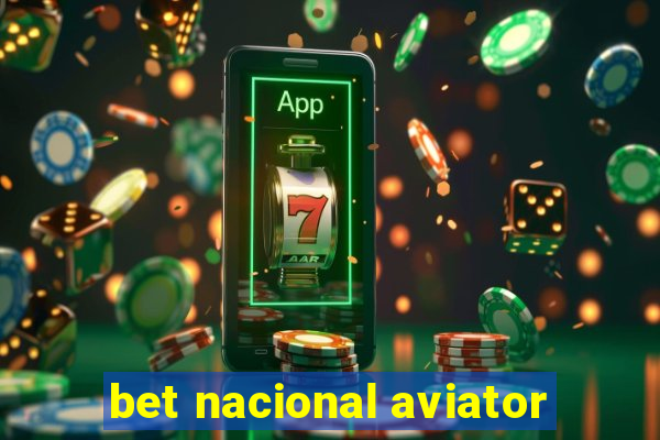 bet nacional aviator